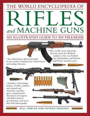 Book cover for The World Encyclopedia of Rifles and Machine Guns