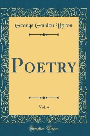 Cover of Poetry, Vol. 4 (Classic Reprint)