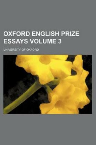 Cover of Oxford English Prize Essays Volume 3