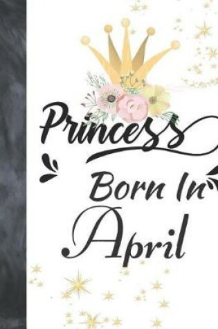 Cover of Princess Born In April