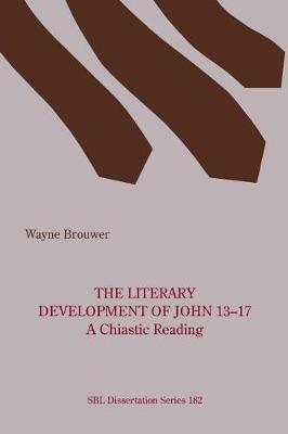 Book cover for The Literary Development of John 13-17