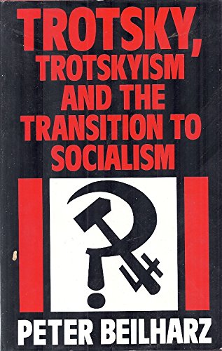 Book cover for Trotsky, Trotskyism and the Transition to Socialism