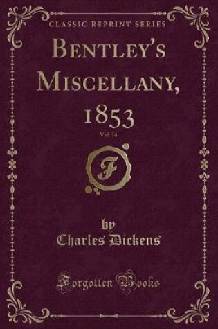 Cover of Bentley's Miscellany, 1853, Vol. 34 (Classic Reprint)