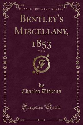 Book cover for Bentley's Miscellany, 1853, Vol. 34 (Classic Reprint)