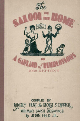 Cover of The Saloon in the Home or a Garland of Rumblossoms 1930 Reprint