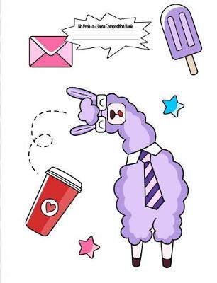 Book cover for No Prob-A-Llama Composition Book