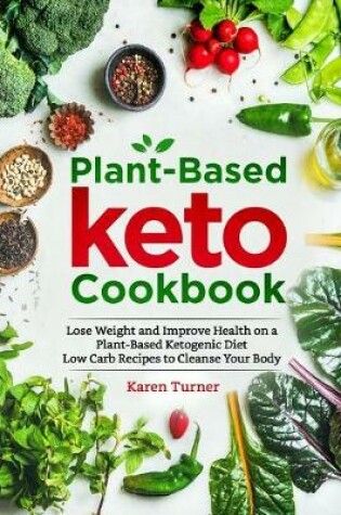 Cover of Plant-Based Keto Cookbook