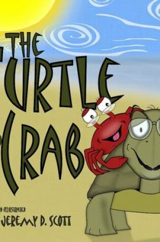 Cover of The Turtle and the Crab