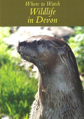 Book cover for Where to Watch Wildlife in Devon