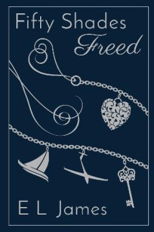 Cover of Fifty Shades Freed 10th Anniversary Edition