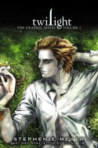 Cover of Twilight: The Graphic Novel, Vol. 2