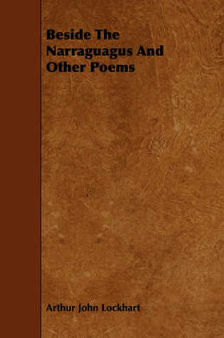 Cover of Beside The Narraguagus And Other Poems