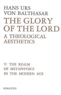 Book cover for Glory of the Lord : A Theological Aesthetics