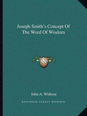 Book cover for Joseph Smith's Concept of the Word of Wisdom