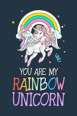 Book cover for You are my Rainbow Unicorn
