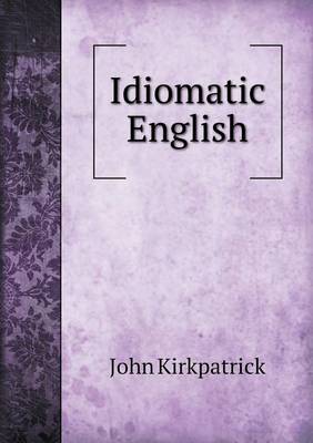 Book cover for Idiomatic English
