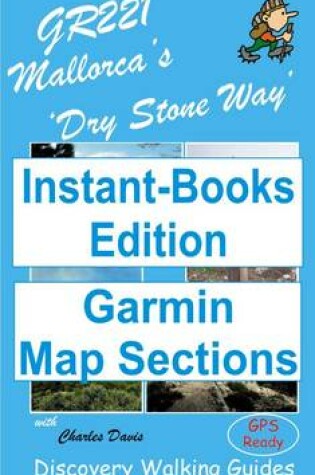 Cover of GR221 Mallorca's Dry Stone Way Tour and Trail Map Sections for Garmin GPS