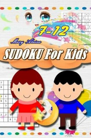 Cover of Sudoku for kids 7-12