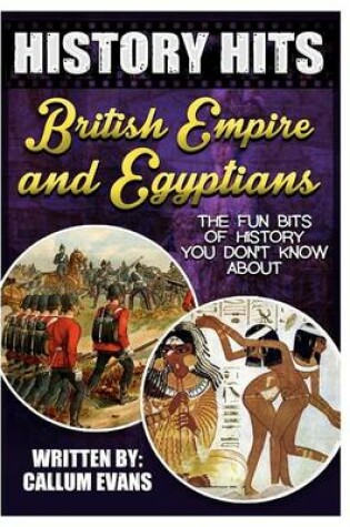 Cover of The Fun Bits of History You Don't Know about British Empire and Egyptians