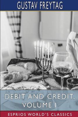 Book cover for Debit and Credit, Volume I (Esprios Classics)