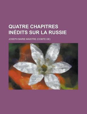 Book cover for Quatre Chapitres Inedits Sur La Russie