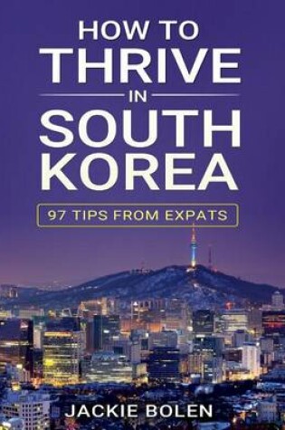 Cover of How to Thrive in South Korea