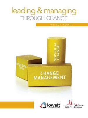 Book cover for Leading and Managing Through Change