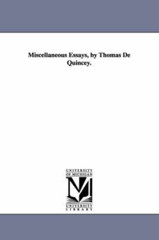 Cover of Miscellaneous Essays, by Thomas de Quincey.