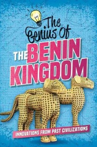 Cover of The Genius of the Benin Kingdom