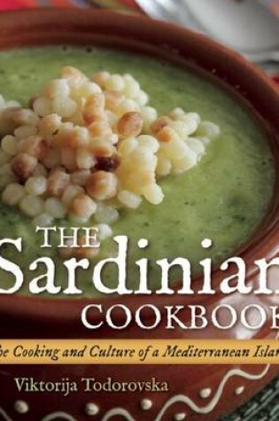 Cover of Sardinian Cookbook, The: The Cooking and Culture of a Mediterranean Island