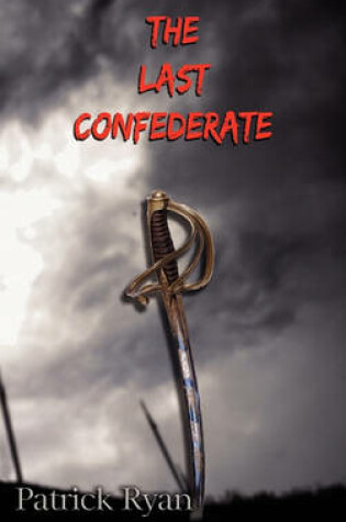 Cover of The Last Confederate