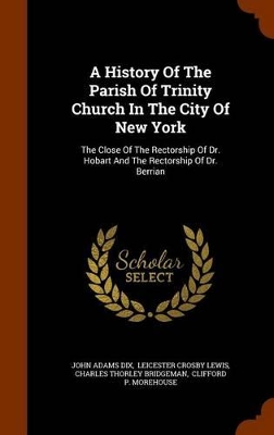 Book cover for A History of the Parish of Trinity Church in the City of New York