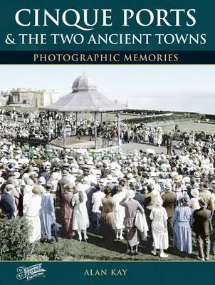 Cover of Cinque Ports and the Two Ancient Towns