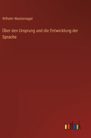 Cover of Über den Ursprung und die Entwicklung der Sprache