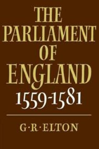 Cover of The Parliament of England, 1559-1581