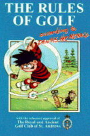 Cover of The Rules of Golf According to Dennis the Menace