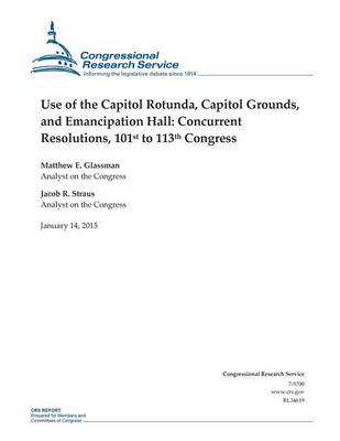 Cover of Use of the Capitol Rotunda, Capitol Grounds, and Emancipation Hall