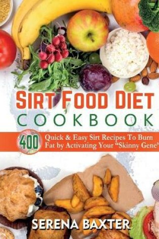 Cover of Sirt Food Diet Cookbook