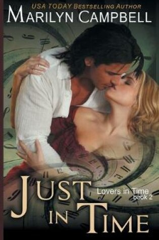 Cover of Just in Time (Lovers in Time Series, Book 2)