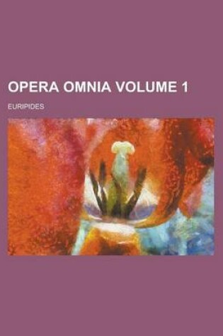 Cover of Opera Omnia Volume 1
