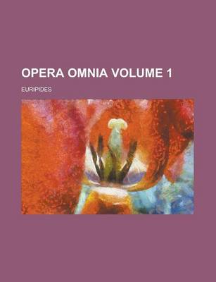 Book cover for Opera Omnia Volume 1