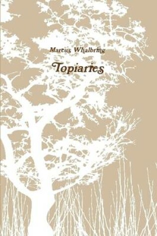 Cover of Topiaries