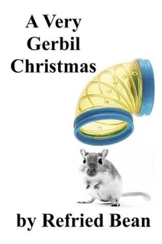 Cover of A Very Gerbil Christmas