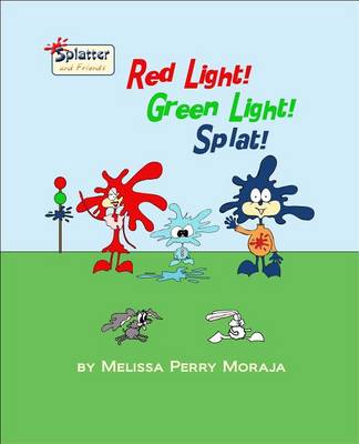 Book cover for Red Light, Green Light, Splat