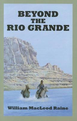 Book cover for Beyond The Rio Grande