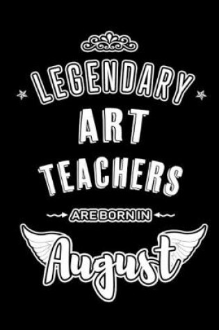 Cover of Legendary Art Teachers are born in August
