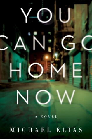 Cover of You Can Go Home Now