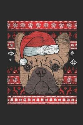 Cover of Ugly Christmas Sweater - French Bulldog