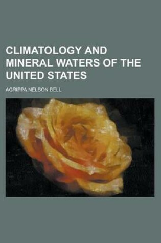 Cover of Climatology and Mineral Waters of the United States