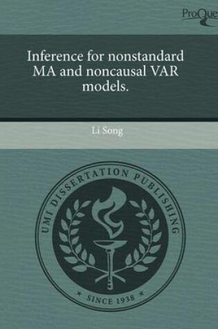 Cover of Inference for Nonstandard Ma and Noncausal Var Models.